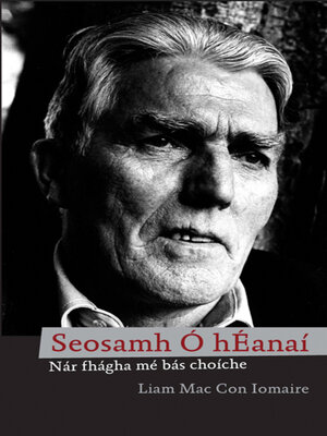 cover image of Seosamh Ó hÉanaí